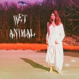 Wet Animal - Wet Animal